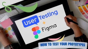How to Test Figma Prototypes in UserTesting