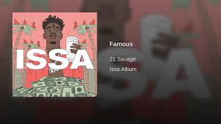 21 Savage Famous