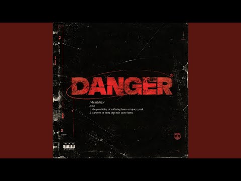 Danger