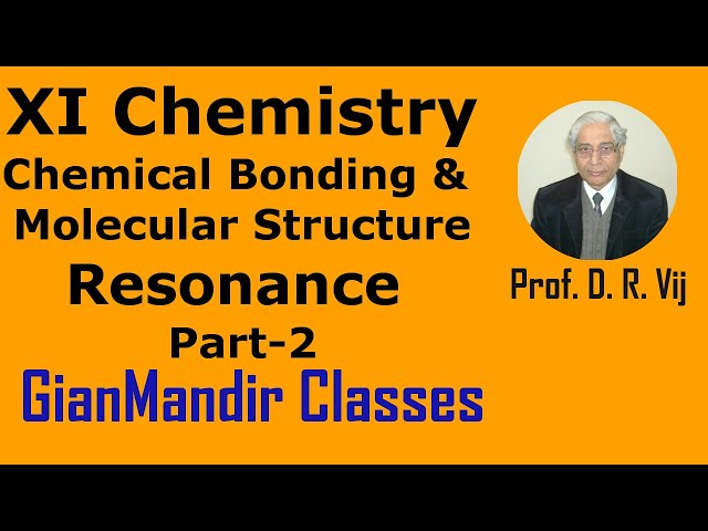 XI Chemistry | Chemical Bonding and Molecular Structure | Resonance Part-2 by Ruchi Ma'am