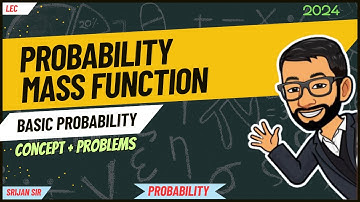 Probability Mass Function | Discrete Random Variable | Probability Distribution | Basic Probability