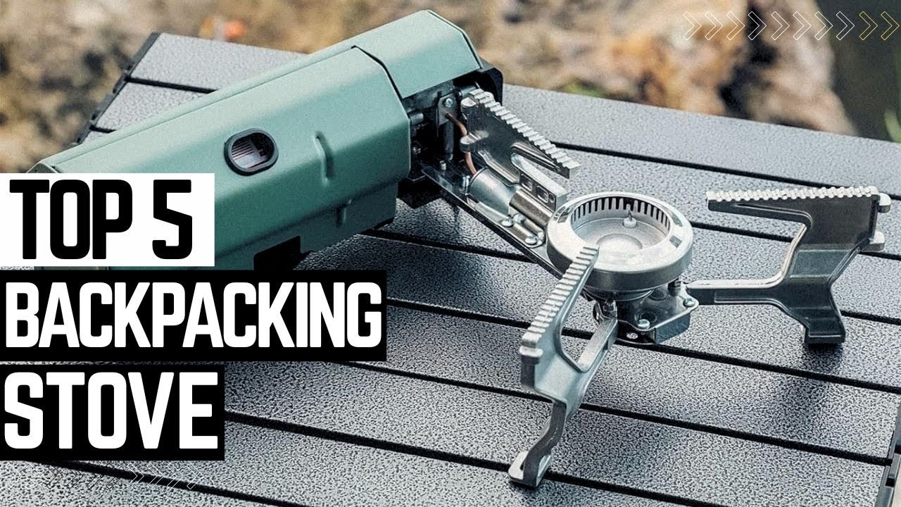 Top 5 Best Backpacking Stove 🔥Cook Anywhere 🔥 - YouTube