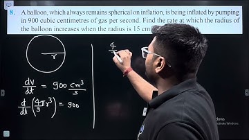 8. A balloon, which always remains spherical on inflation, is being inflated by pumping in