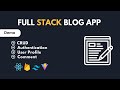 Part - 0, Demo, Full Stack blog app using React JS + Firebase 2023