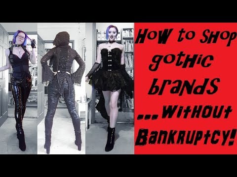 How To Do Gothic Brands On A Budget!