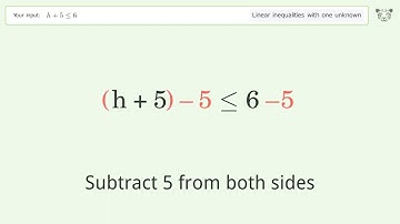 Solving Linear Inequalities: h+5 is Smaller Than or Equal to 6
