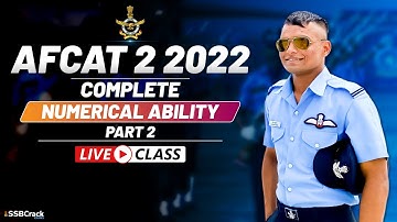AFCAT 2 2022 Most Important Questions | Complete Numerical Ability | Part 2