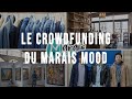 Le crowdfunding du Marais Mood