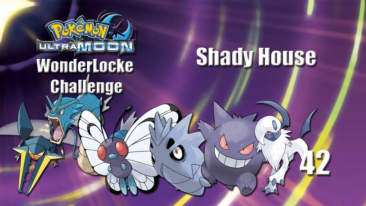 Pokemon Ultra Moon WonderLocke Challenge Shady House (Ep 42) YouTube