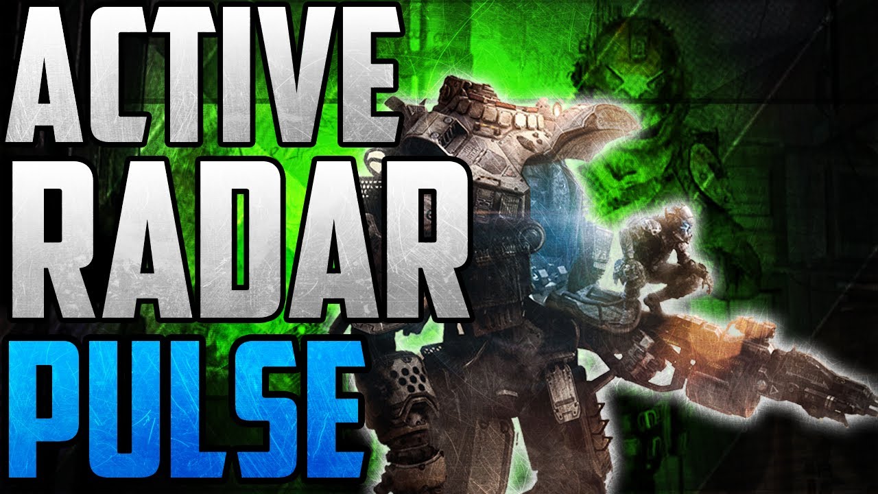 Titanfall Bootcamp: "Active Radar Pulse" -  What is it? Use or Lose - (Titanfall Guide)