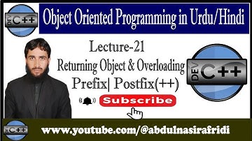 Lecture-21|Returning Object Unary Prefix| Postfix(++) Operator Overloading in Urdu/Hindi
