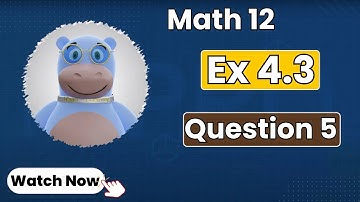 ہر سوال کا حل   | Punjab Class 12 Math | Ch 4 | Ex 4.3  | Question 5 | Pakistan