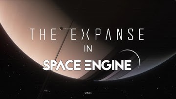 The Expanse Intro in SpaceEngine
