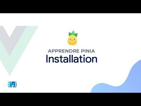 Formation VueJS: Apprendre Pinia - #2 - Installation de Pinia