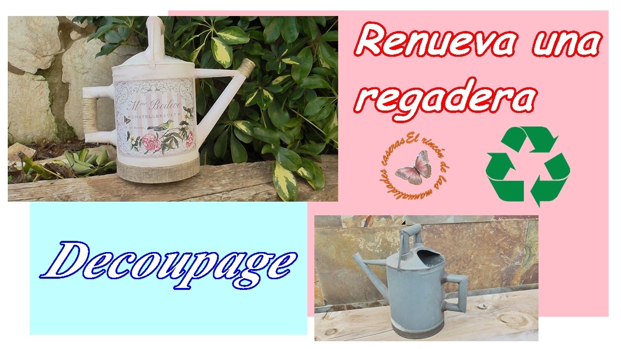 Cómo reciclar una vieja regadera con decoupage ♻
