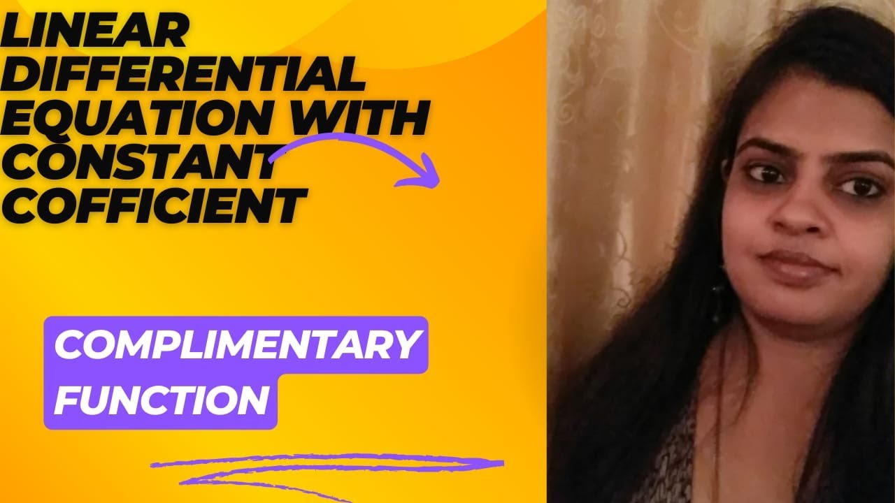 Linear differential equation with constant coefficient I Complimentary ...