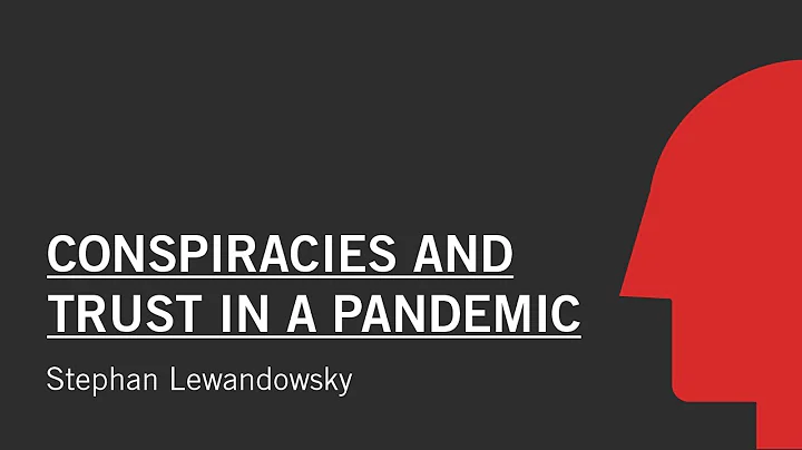 Conspiracies and Trust in a Pandemic | Stephan Lew...