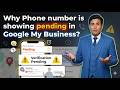 Google Business Profile Phone Number Not Approved and Showing Pending? | Here's Why?