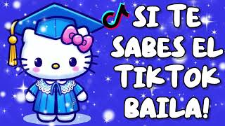 Si Te Sabes El Tiktok Baila - 2025