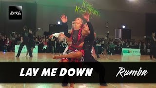 Lay Me Down (Rumba) | Watazu & Ian {Riccardo Cocchi & Yulia Zagoruychenko}