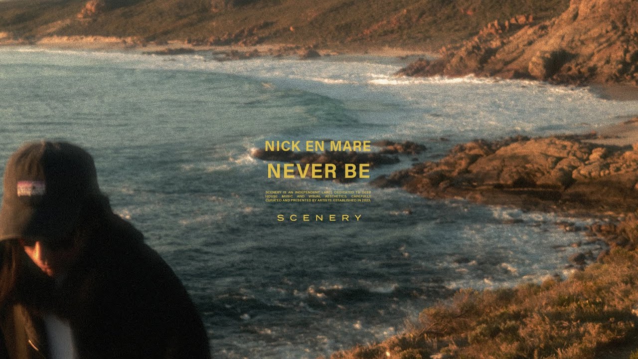 Obejrzyj Nick En Mare - Never Be | scenery. w YouTube Obejrzyj Nick En Mare - Never Be | scenery. w YouTube