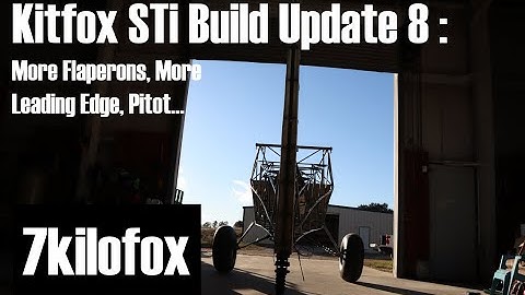 Kitfox STi Build Update 8 : More Flaperons, More Leading Edge, Pitot…