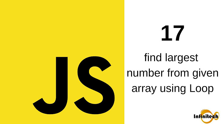 Javascript Tutorial in Hindi - 17 Program to find largest number from given array using for loop