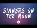 Sam Feldt, Justin Jesso - Sinners On The Moon (Lyrics)