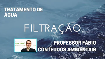 O que acontece na etapa de filtração?