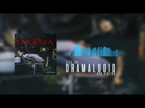 Zita Zoe - Dramaludio Con Sentido - No Hay Drama