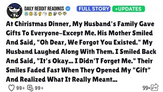 At Christmas Dinner, My Husband's Family Gave Gifts To Everyone-Except Me. His Mother Smiled