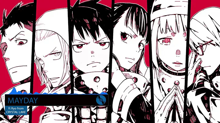 Fire Force Opening 2 Full : MAYDAY - coldrain ft R...