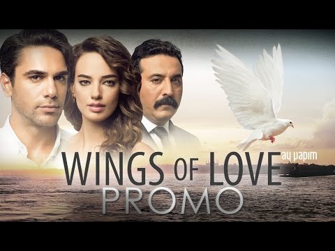 Bana Sevmeyi Anlat - Wings Of Love  Promo