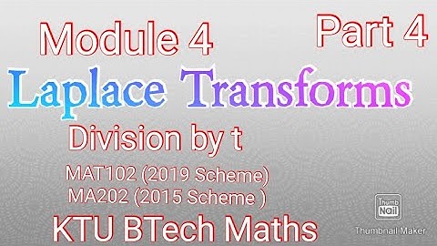 Laplace Transforms / Part 4/Division by t/MAT102 /MA202/ KTU BTech Maths
