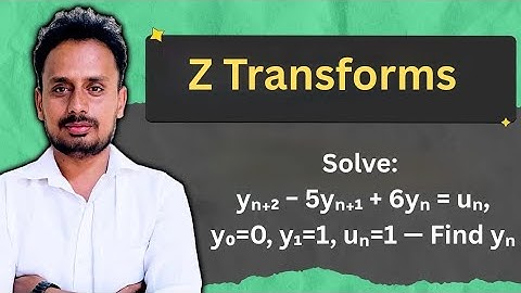 Solve Difference Equation using Z-Transform | yₙ₊ −5yₙ₊₁+6yₙ=uₙ | y₀=0, y₁=1 | BMATEC301 / BMATE301