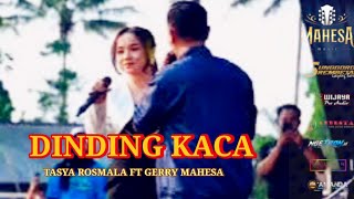 DINDING KACA -TASYA -ROSMALA FT GERRY MAHESA -WIJAYA AUDIO LEVE MAHESA_MUSIC_TUNGGORO PREMBETAN