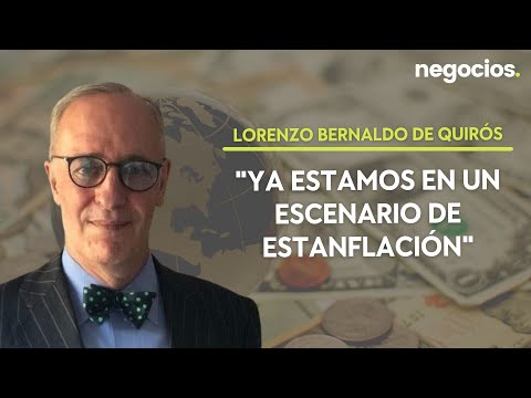 Lorenzo Bernaldo Quir&oacute;s: "Ya estamos en un escenario de estanflaci&oacute;n"