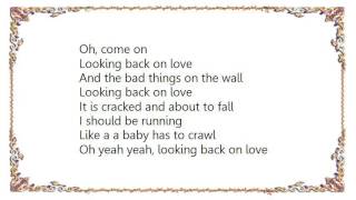 Lenny Kravitz - Looking Back on Love Lyrics