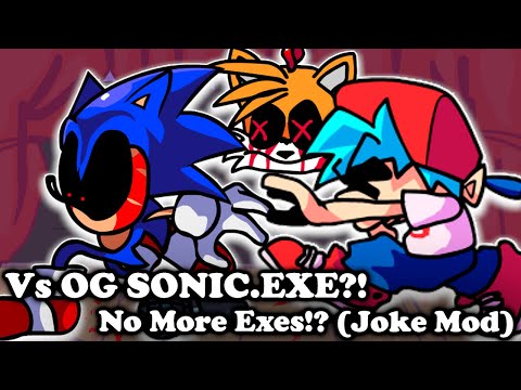 FNF VS OG Sonic.EXE?!