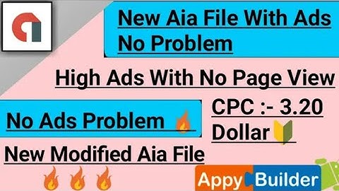 New High Quality. Aia File.Modified Aia File No Page View No Admob Ads Problem..CPC :- 3.72 Dollar