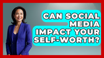 Can Social Media Impact Your Self-worth? - Inside Body Image