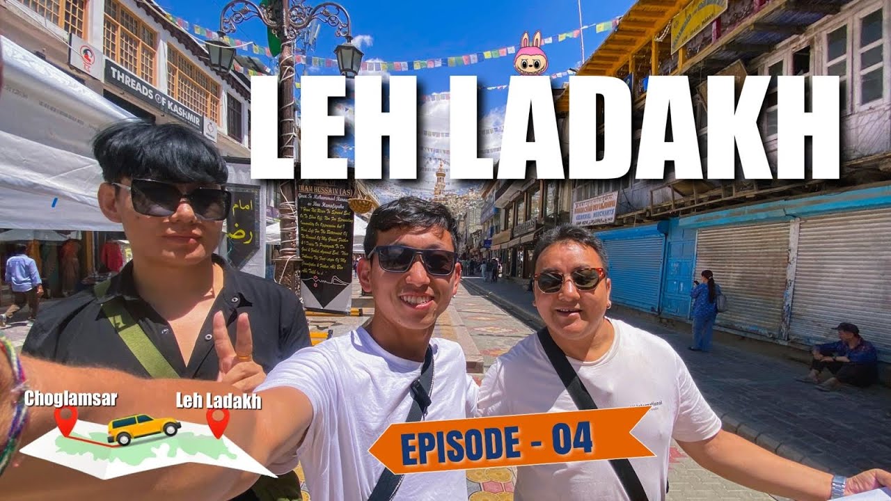 *DAY 3 Ep 04: Exploring Leh Market with @Tibetdorjee10 Family || Ladakh Trip ||  Tibetan Vlogger*