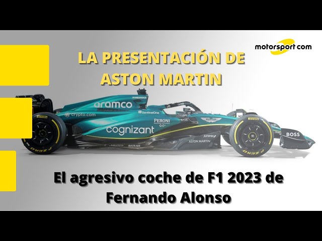 ASTON MARTIN presenta el COCHE de FERNANDO ALONSO de la TEMPORADA 2023 DE  F1, el AMR23 