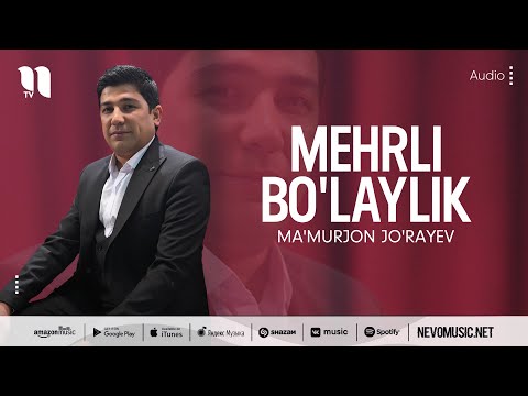 Ma'murjon Jo'rayev — Mehrli bo'laylik (audio 2022)