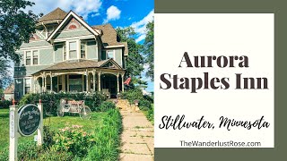 Aurora Staples Inn- A Charming B&B in Stillwater, Minnesota