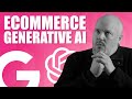 Discover How Generative AI can Revolutionize Ecommerce - 6 Amazing Opportunities!