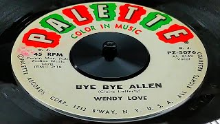 Wendy Love - Bye Bye Allen (1961)