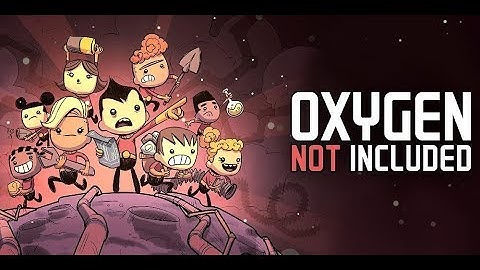 Oxygen Not Included: Finally Released!- Part 4