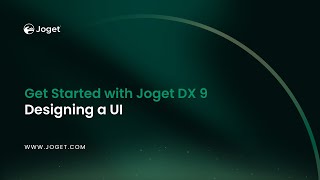 Get Started with Joget DX 9 Part 4: Designing a UI