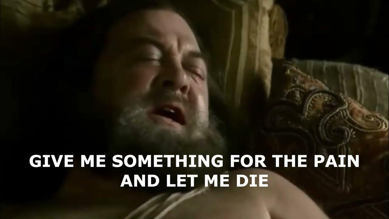 give-me-something-for-the-pain-and-let-me-die-king-robert-baratheon